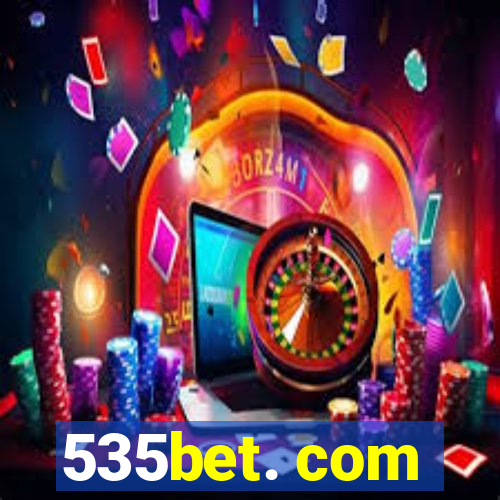 535bet. com